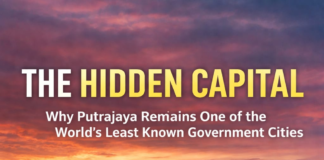 Mengapa Putrajaya Kekal Salah sebuah Bandaraya Kerajaan yang Paling Kurang Dikenali di Dunia