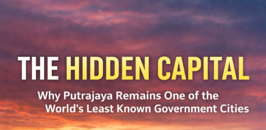 Mengapa Putrajaya Kekal Salah sebuah Bandaraya Kerajaan yang Paling Kurang Dikenali di Dunia